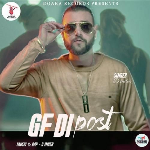 GF Di Post D Inder mp3 song free download, GF Di Post D Inder full album