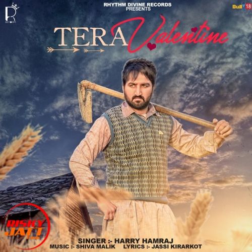 Tera Valentine Harry Hamraj mp3 song free download, Tera Valentine Harry Hamraj full album