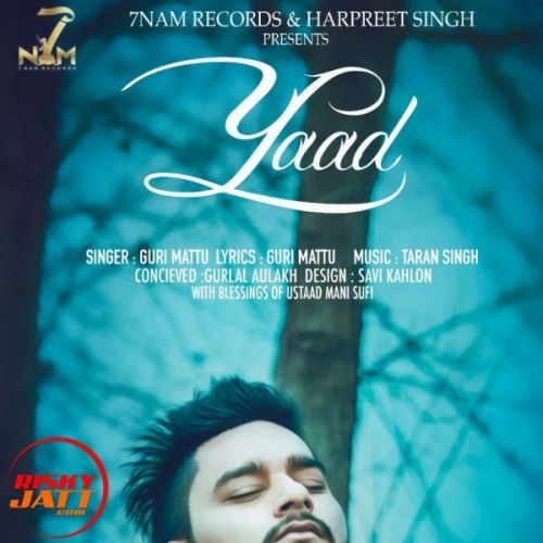 Yaad Guri Mattu mp3 song free download, Yaad Guri Mattu full album