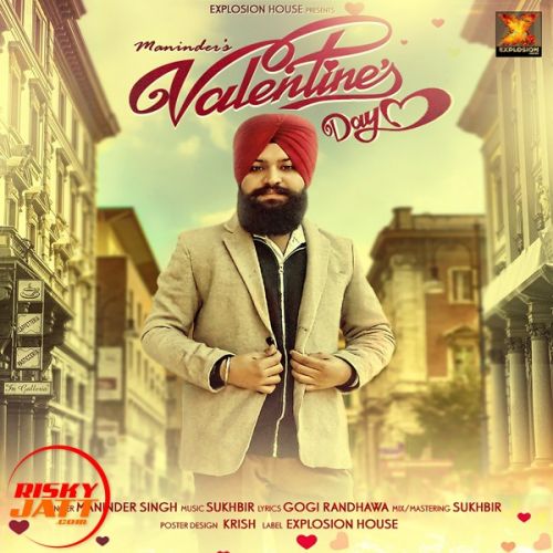 Valentine's Day Maninder mp3 song free download, Valentine's Day Maninder full album