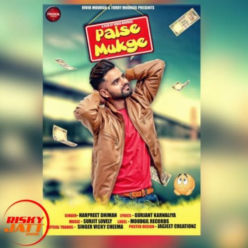 Paise Mukge Harpreet Dhiman mp3 song free download, Paise Mukge Harpreet Dhiman full album