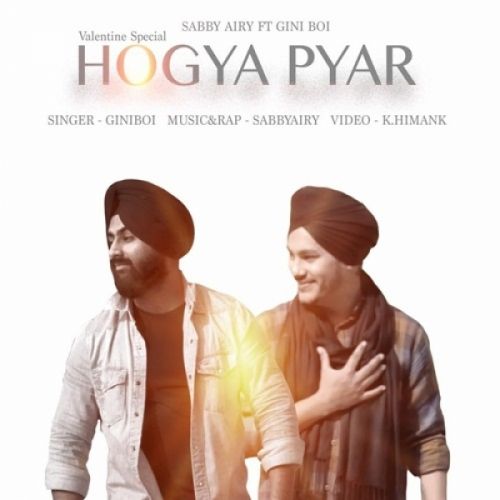 Hogya Pyar Sabby Airy, Giniboi mp3 song free download, Hogya Pyar Sabby Airy, Giniboi full album