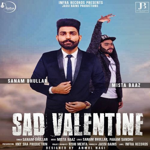 Sad Valentine Sanam Bhullar mp3 song free download, Sad Valentine Sanam Bhullar full album