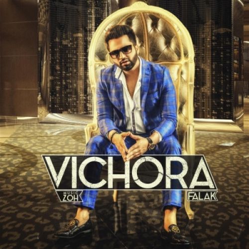 Vichora Falak mp3 song free download, Vichora Falak full album