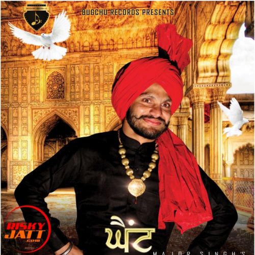 Ghaint Sardaar Major Singh mp3 song free download, Ghaint Sardaar Major Singh full album