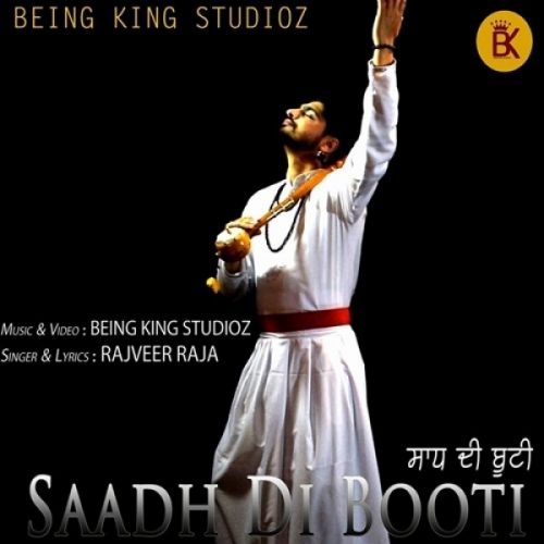 Saadh Di Booti (Sufi Jindua) Rajveer Raja mp3 song free download, Saadh Di Booti (Sufi Jindua) Rajveer Raja full album