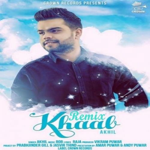 Khaab (Remix) Akhil mp3 song free download, Khaab (Remix) Akhil full album