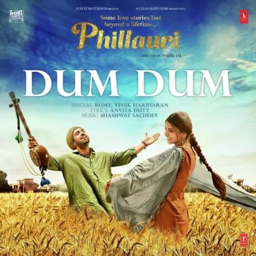 Dum Dum (Phillauri) Romy mp3 song free download, Dum Dum (Phillauri) Romy full album