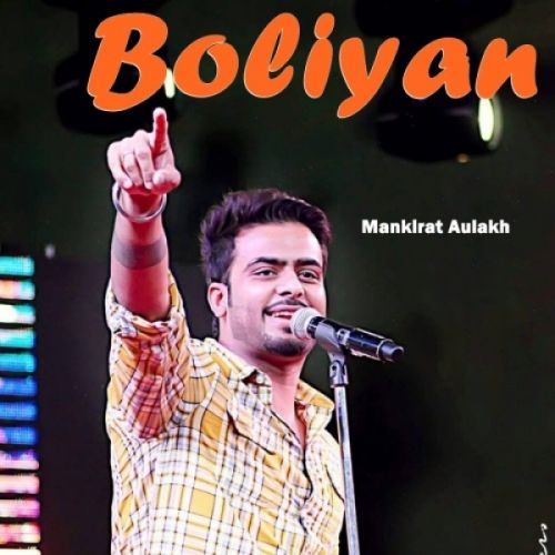 Boliyan Mankirt Aulakh, Preet Hundal mp3 song free download, Boliyan Mankirt Aulakh, Preet Hundal full album