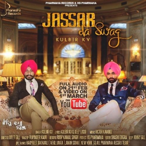 Jassar Da Swag Kulbir KV, Tarsem Jassar mp3 song free download, Jassar Da Swag Kulbir KV, Tarsem Jassar full album