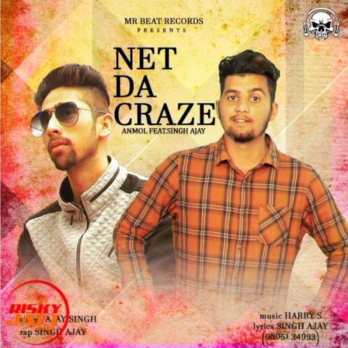 Net Da Craze Anmol Feat Singh Ajay mp3 song free download, Net Da Craze Anmol Feat Singh Ajay full album