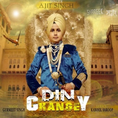 Din Changey Ajit Singh mp3 song free download, Din Changey Ajit Singh full album