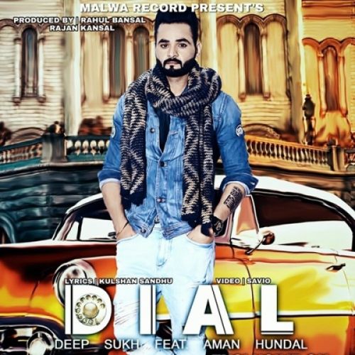 Dial Deep Sukh mp3 song free download, Dial Deep Sukh full album