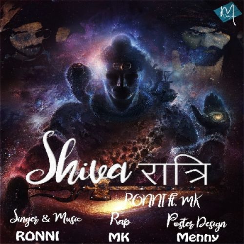 Shiva Raatri Ronni, MK mp3 song free download, Shiva Raatri Ronni, MK full album