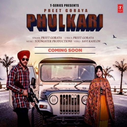 Phulkari Preet Goraya mp3 song free download, Phulkari Preet Goraya full album