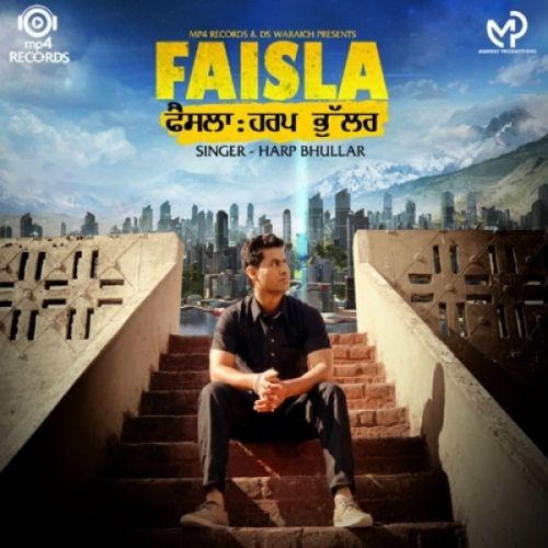 Faisla Harp Bhullar mp3 song free download, Faisla Harp Bhullar full album