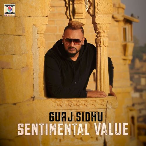 Backyard (feat. Snappy) Gurj Sidhu mp3 song free download, Sentimental Value Gurj Sidhu full album