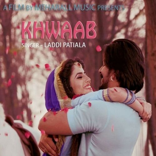 Khwaab Laddi Patiala mp3 song free download, Khwaab Laddi Patiala full album