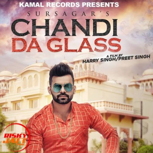 Chandi Da Glass Sursagar mp3 song free download, Chandi Da Glass Sursagar full album