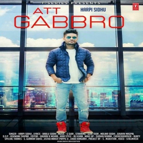 Att Gabbro Harpi Sidhu mp3 song free download, Att Gabbro Harpi Sidhu full album