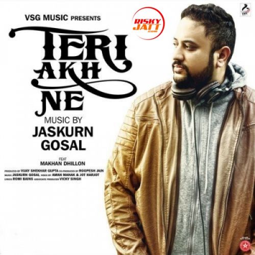 Teri Akh Ne Jaskurn Gosal mp3 song free download, Teri Akh Ne Jaskurn Gosal full album