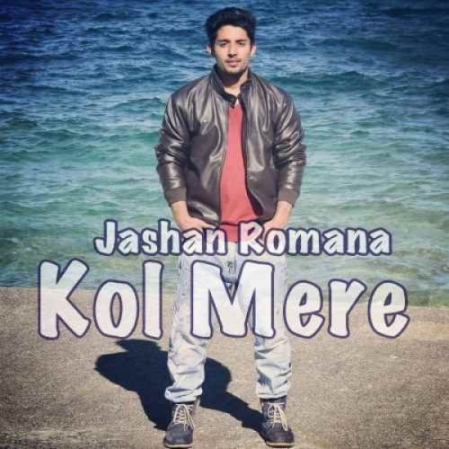 Kol Mere Jashan Romana mp3 song free download, Kol Mere Jashan Romana full album