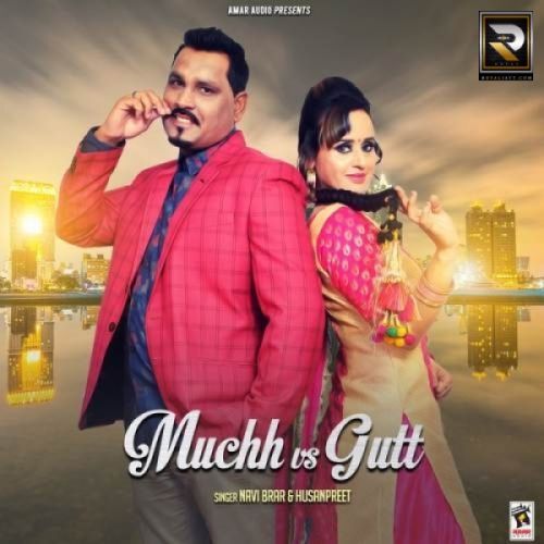 Muchh Vs Gutt Navi Brar, Husanpreet mp3 song free download, Muchh Vs Gutt Navi Brar, Husanpreet full album