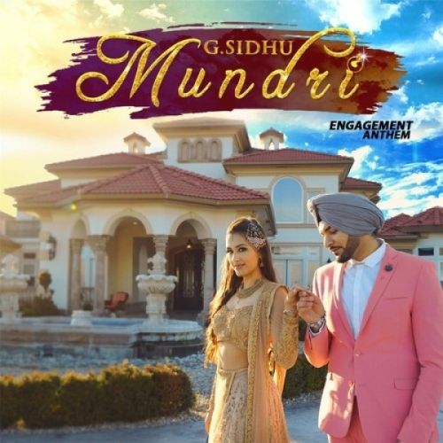 Mundri G Sidhu mp3 song free download, Mundri G Sidhu full album