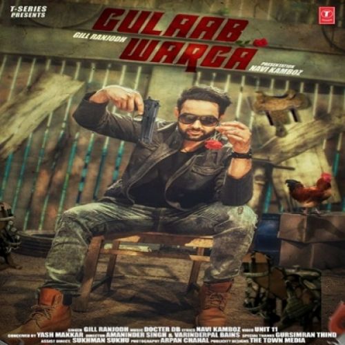 Gulaab Warga Gill Ranjodh mp3 song free download, Gulaab Warga Gill Ranjodh full album