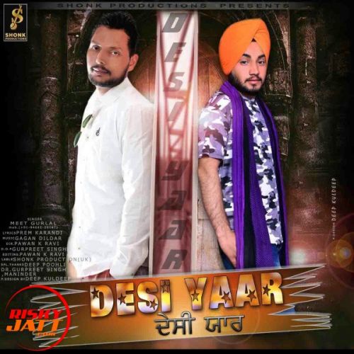 Desi Yaar Meet Gurlal mp3 song free download, Desi Yaar Meet Gurlal full album