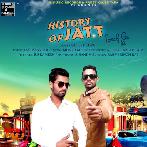 History Of Jatt Baljeet Bawa mp3 song free download, History Of Jatt Baljeet Bawa full album