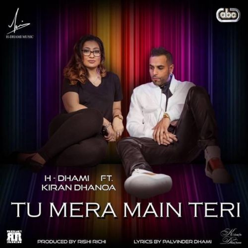 Tu Mera Main Teri Rishi Rich mp3 song free download, Tu Mera Main Teri Rishi Rich full album