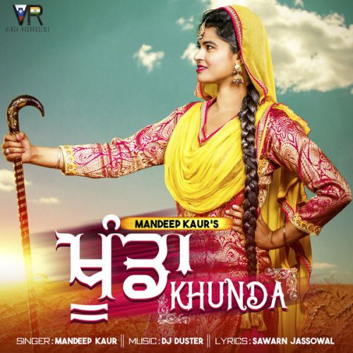 Khunda Mandeep Kaur mp3 song free download, Khunda Mandeep Kaur full album