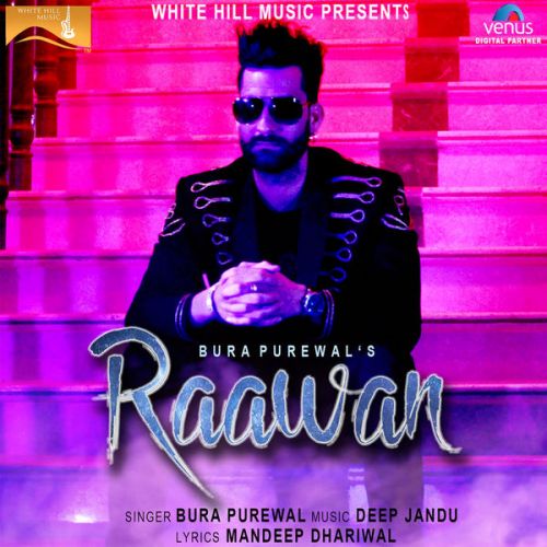 Raawan Bura Purewal mp3 song free download, Raawan Bura Purewal full album