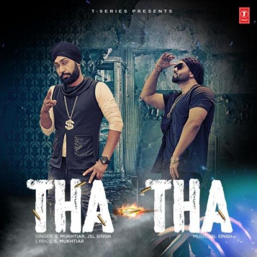 Tha Tha S Mukhtiar mp3 song free download, Tha Tha S Mukhtiar full album