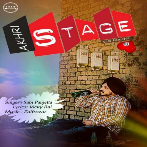 Akhri Stage Sabi Panjeta mp3 song free download, Akhri Stage Sabi Panjeta full album