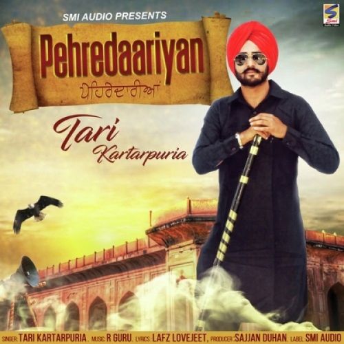 Pehredaariyan Tari Kartarpuria mp3 song free download, Pehredaariyan Tari Kartarpuria full album