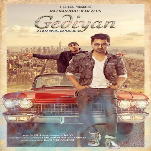 Gediyan Raj Ranjodh mp3 song free download, Gediyan Raj Ranjodh full album