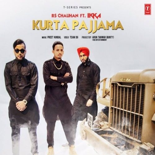 Kurta Pajama Rs Chauhan, Ikka mp3 song free download, Kurta Pajama Rs Chauhan, Ikka full album