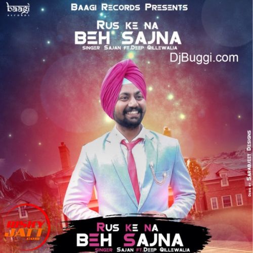 Rus Ke Na Beh Sajna Sajan mp3 song free download, Rus Ke Na Beh Sajna Sajan full album