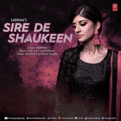 Sire De Shaukeen Sabrina mp3 song free download, Sire De Shaukeen Sabrina full album