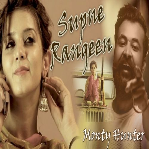 Supne Rangeen Monty Hunter mp3 song free download, Supne Rangeen Monty Hunter full album