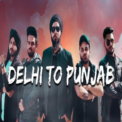 Delhi To Punjab Sidaq, Jugraj Rainkh mp3 song free download, Delhi To Punjab Sidaq, Jugraj Rainkh full album