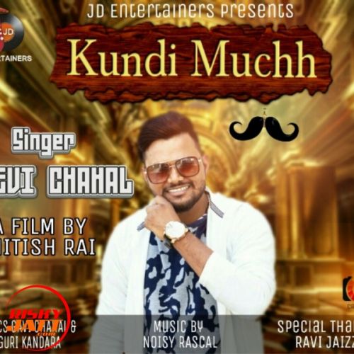 Kundi Muchh Gevi Chahal mp3 song free download, Kundi Muchh Gevi Chahal full album