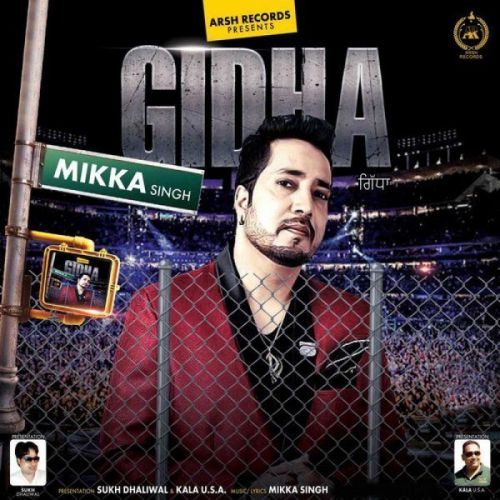 Gidha Mikka Singh mp3 song free download, Gidha Mikka Singh full album