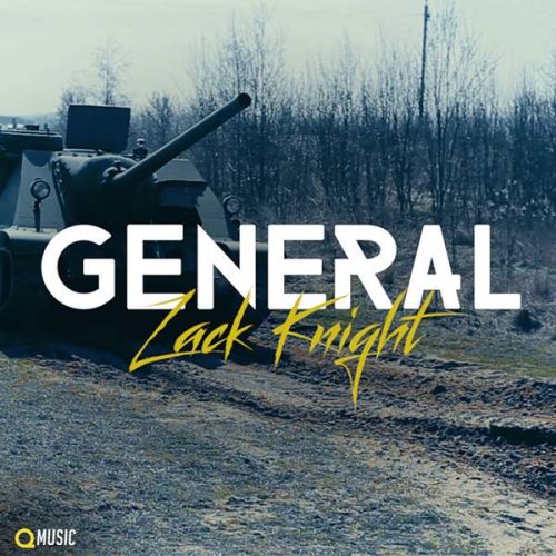 General Zack Knight mp3 song free download, General Zack Knight full album