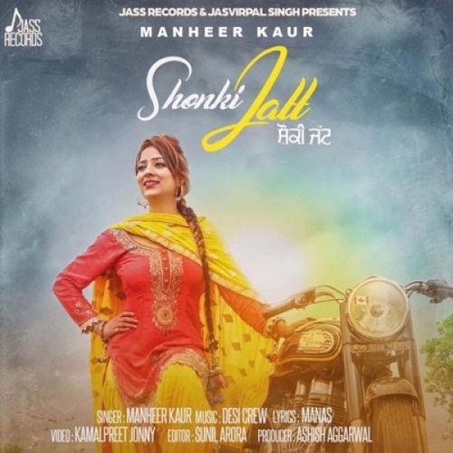 Shonki Jatt Manheer Kaur mp3 song free download, Shonki Jatt Manheer Kaur full album