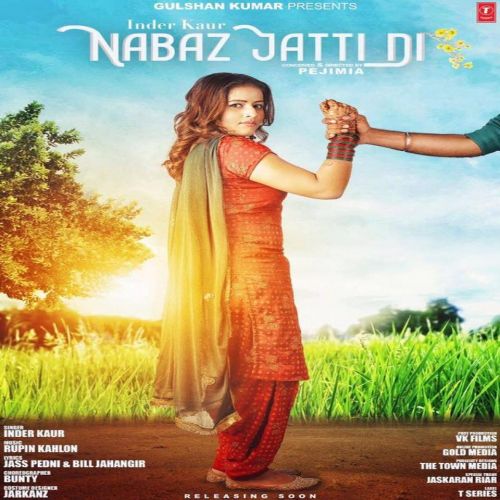 Nabaz Jatti Di Inder Kaur mp3 song free download, Nabaz Jatti Di Inder Kaur full album