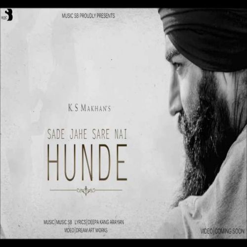 Sare Nahi Hunde K.S.Makhan mp3 song free download, Sare Nahi Hunde K.S.Makhan full album