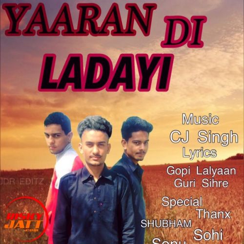 Yaaran Di Ladaayi Guri Sihre mp3 song free download, Yaaran Di Ladaayi Guri Sihre full album